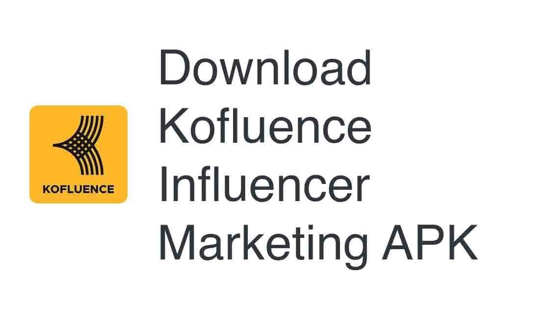 Kofluence Influencer Marketing App Se Paise Kaise Kamayen in Hindi